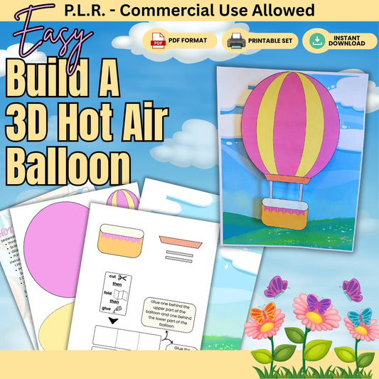 PLR Easy 3D Build a Hot Air Balloon