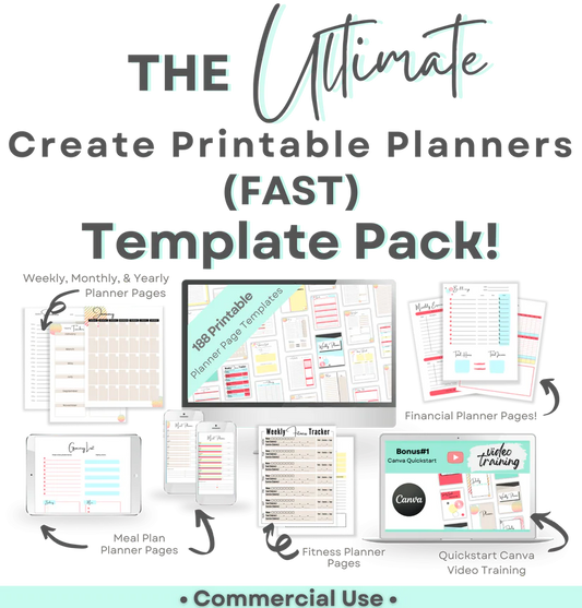 Ultimate Create Printable Planners (FAST) Template Pack SALE PRICE (Regular Price $67)