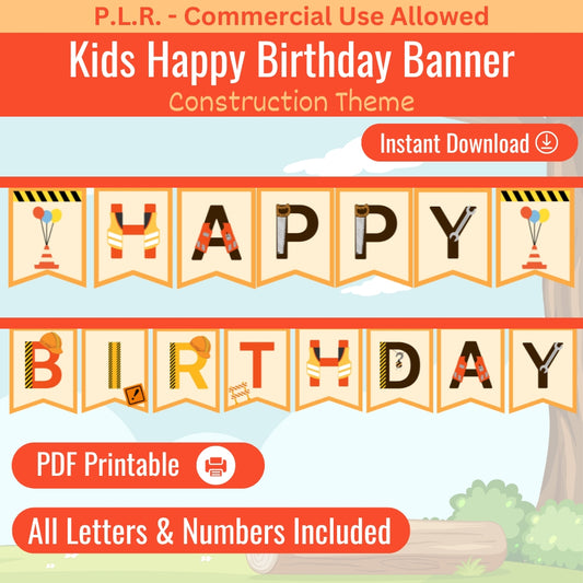 PLR Kids Construction Theme Birthday Banner