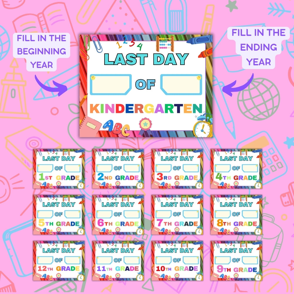 PLR First Day & Last Day of School Signs