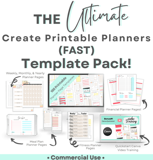 The Ultimate Create Printable Planners (FAST) Template Pack